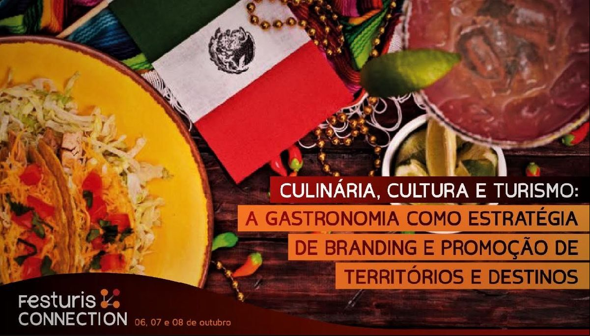 A GASTRONOMIA USADA COMO ESTRATÉGIA DE BRANDING É TEMA DO FESTURIS CONNECTION